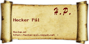 Hecker Pál névjegykártya